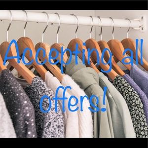 Accepting All Offers!